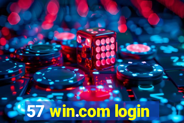 57 win.com login